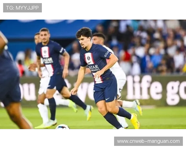 维蒂尼亚助攻领跑巴黎，中场核心作用凸显